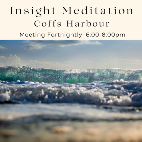 Coffs Harbour Insight Meditation Coffs Harbour Insight Meditation